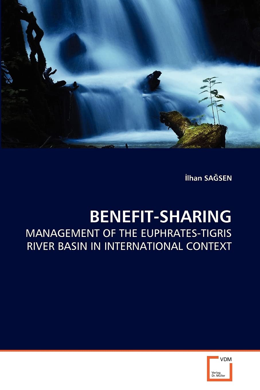 BENEFITSHARING: MANAGEMENT OF THE EUPHRATESTIGRIS RIVER BASIN IN INTERNATIONAL CONTEXT,Used
