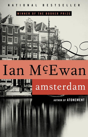 Amsterdam: A Novel (Man Booker Prize Winner),Used