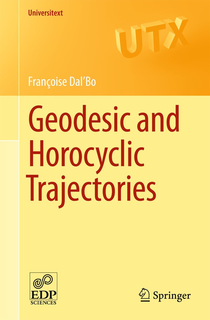 Geodesic And Horocyclic Trajectories (Universitext),Used
