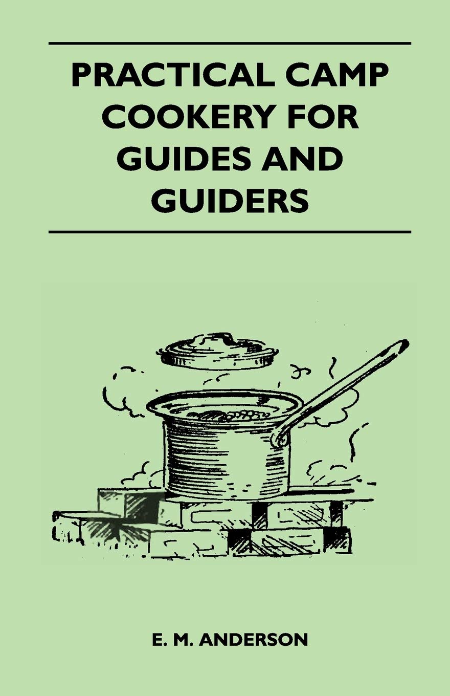 Practical Camp Cookery For Guides And Guiders,Used