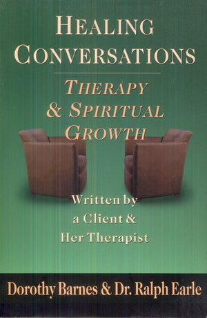 Healing Conversations: Therapy & Spiritual Growth,Used