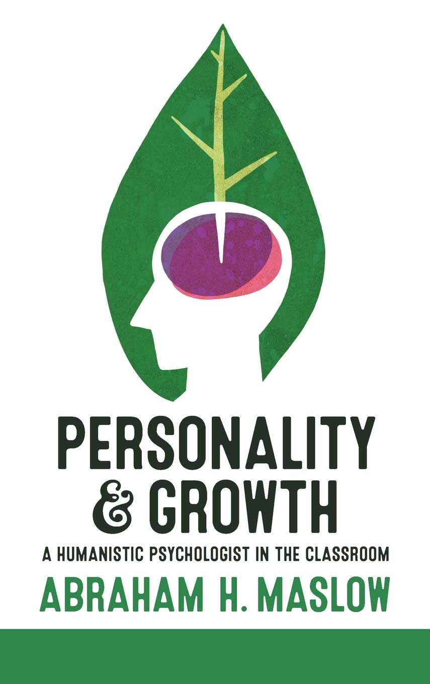 Personality and Growth: A Humanistic Psychologist in the Classroom,Used
