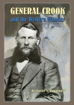 General Crook And The Western Frontier,Used