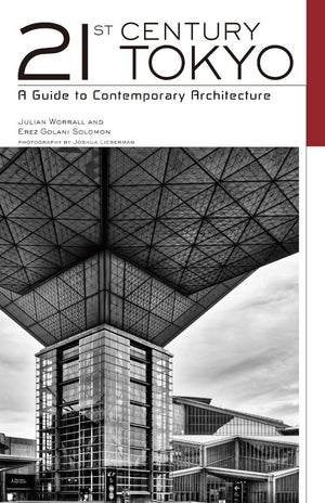 21St Century Tokyo: A Guide To Contemporary Architecture,Used