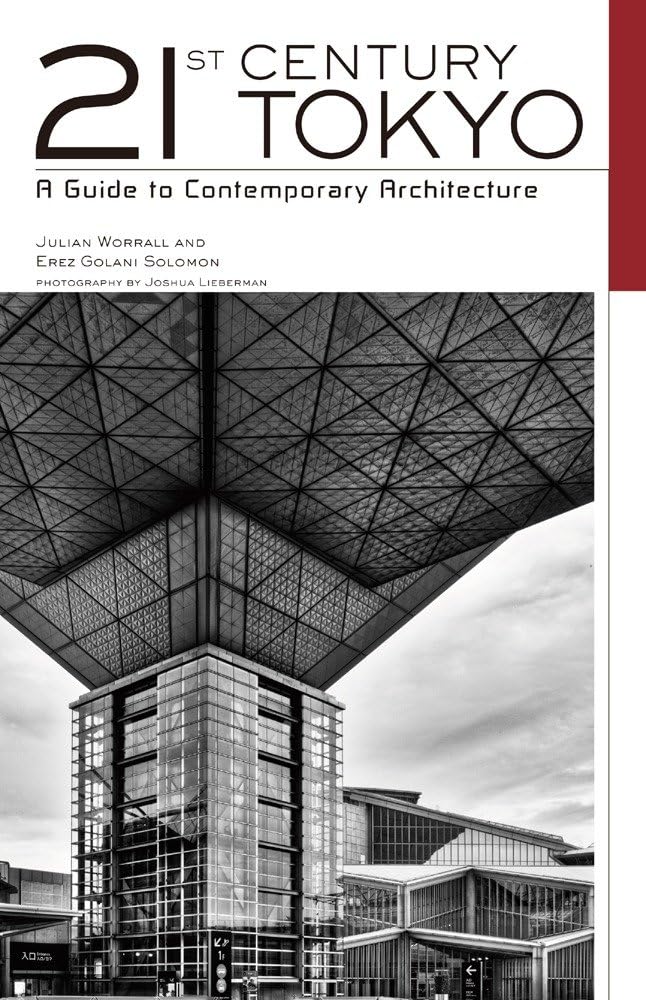 21St Century Tokyo: A Guide To Contemporary Architecture,Used