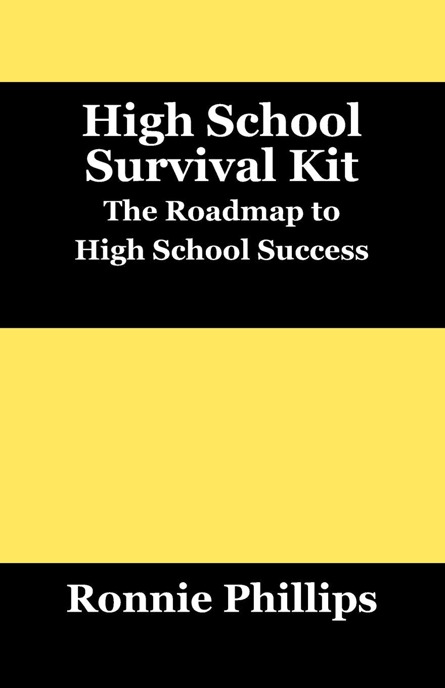 Survival Kit For High School Students: Practical Approaches To High School Success,Used