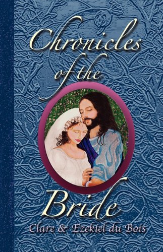 Chronicles of the Bride,New