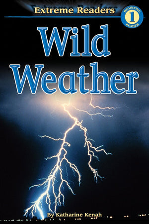 Wild Weather, Grades PK  K (Extreme Readers),Used