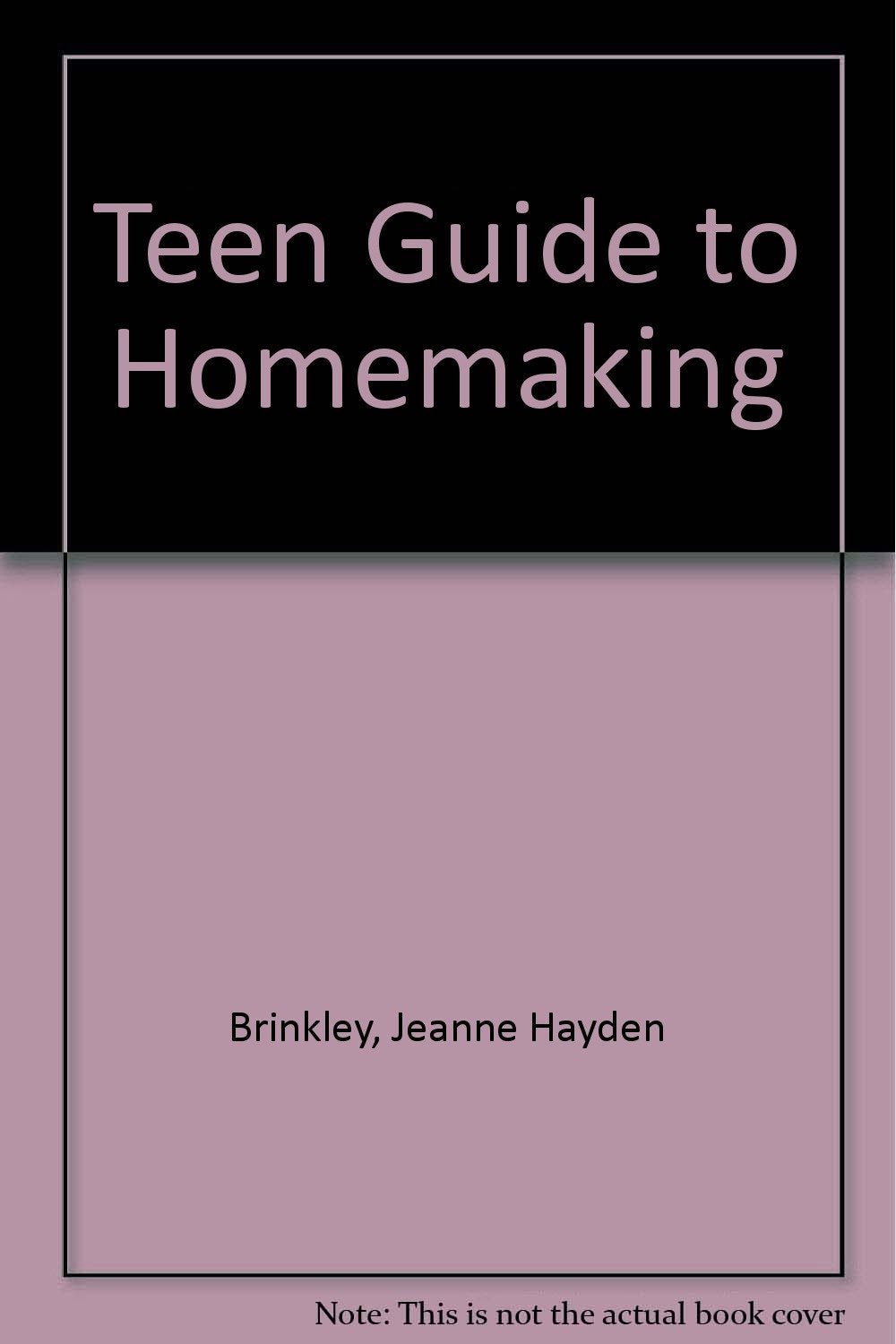Teen Guide to Homemaking,Used