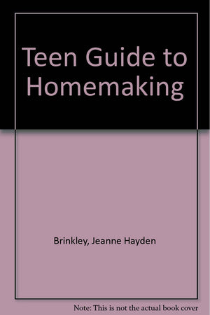Teen Guide to Homemaking,Used