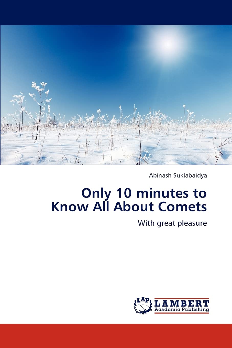 Only 10 minutes to Know All About Comets: With great pleasure,Used