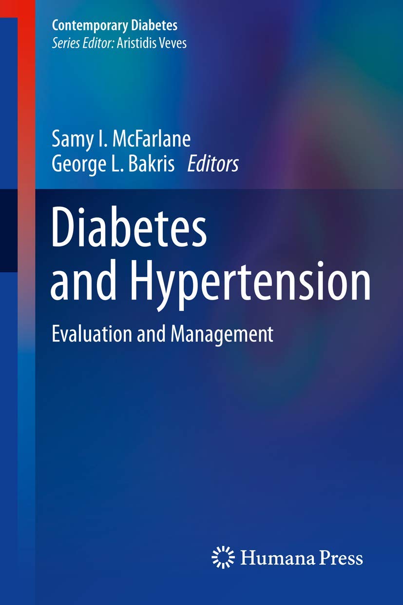Diabetes And Hypertension: Evaluation And Management (Contemporary Diabetes),Used