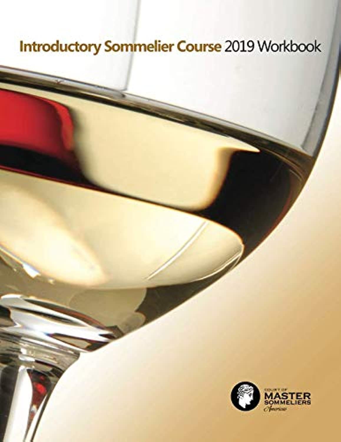 Introductory Sommelier Course 2019 Workbook,Used