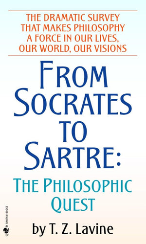 From Socrates to Sartre: The Philosophic Quest,Used