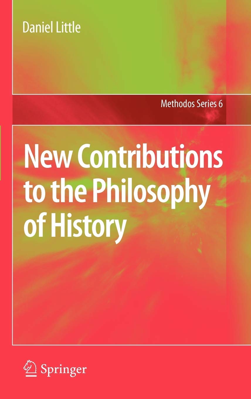 New Contributions to the Philosophy of History (Methodos Series, 6),New