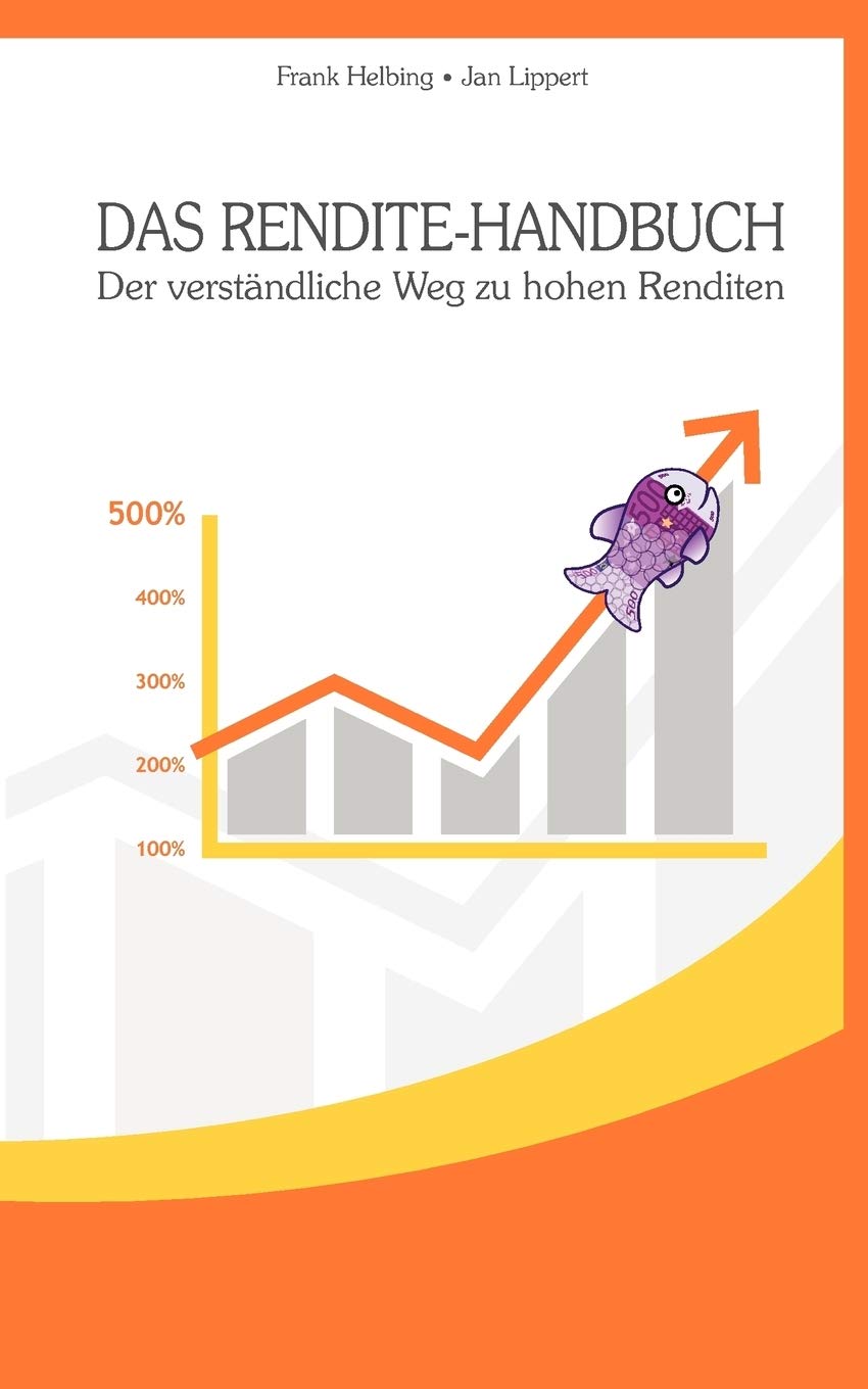 Das RenditeHandbuch: Der verstndliche Weg zu hohen Renditen (German Edition),Used