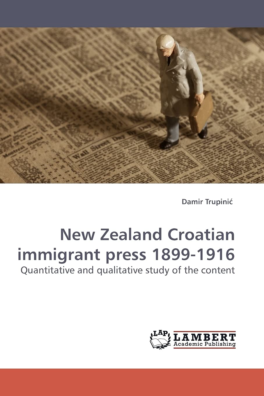 New Zealand Croatian immigrant press 18991916: Quantitative and qualitative study of the content,Used