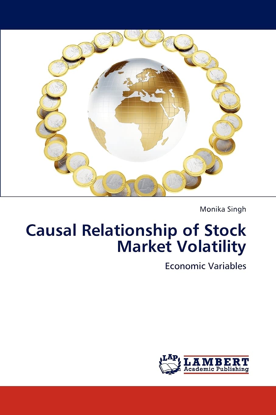 Causal Relationship of Stock Market Volatility and Economic Variables: A Research Work,Used