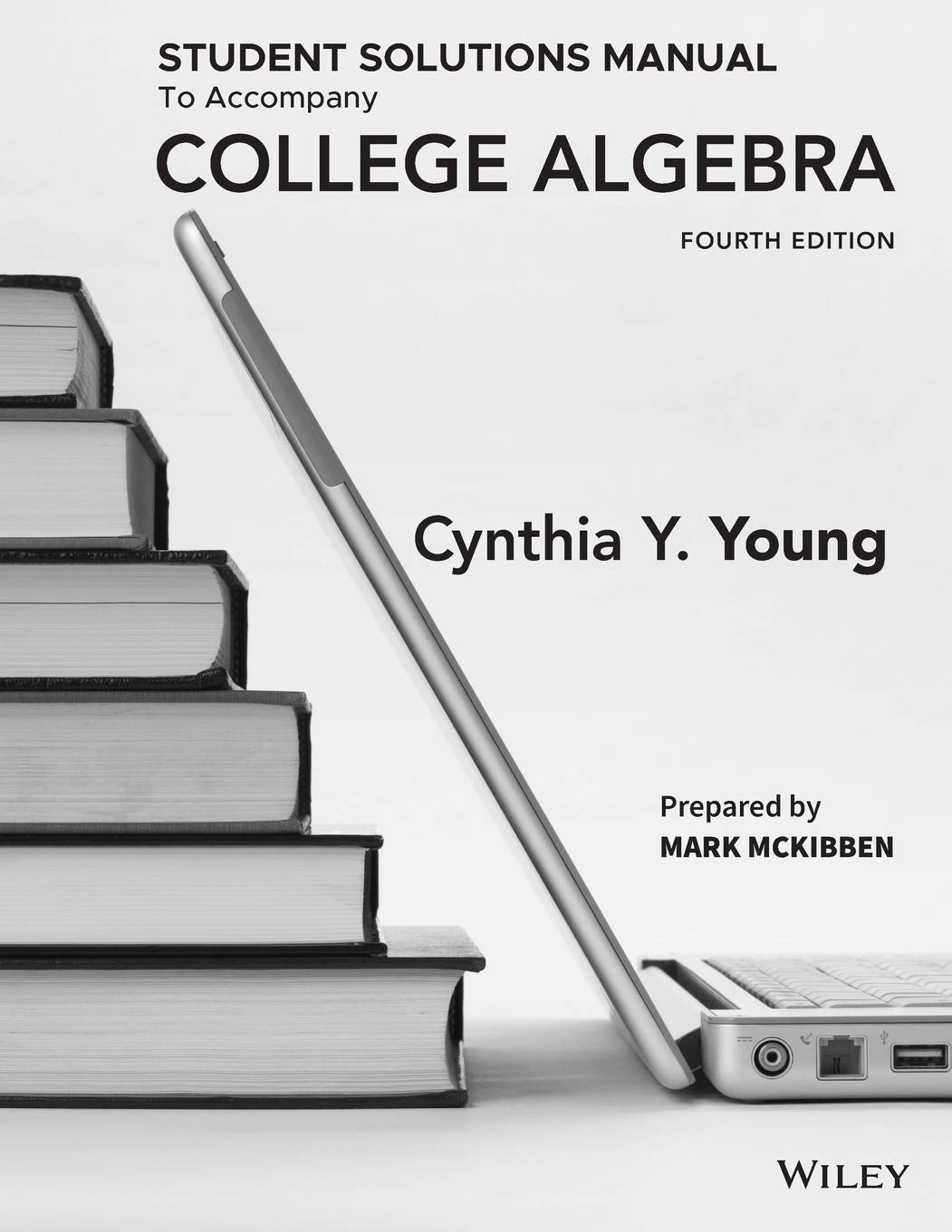 College Algebra, 4e Student Solutions Manual,Used