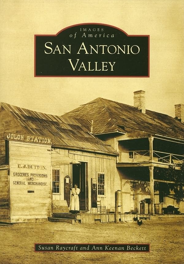 San Antonio Valley (Ca) (Images Of America),Used