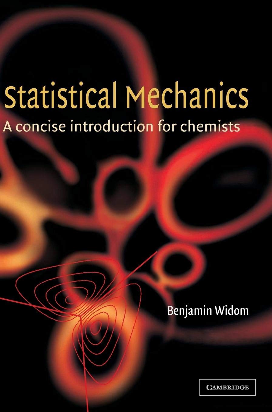 Statistical Mechanics: A Concise Introduction for Chemists,Used
