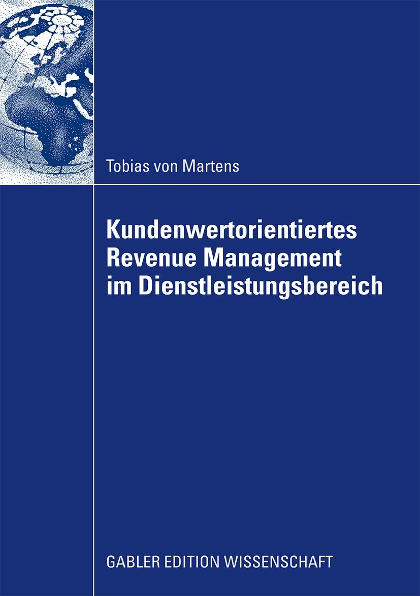 Kundenwertorientiertes Revenue Management im Dienstleistungsbereich (German Edition),Used