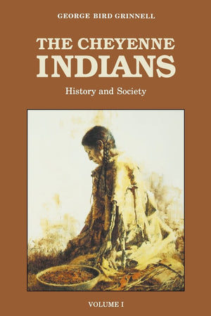 The Cheyenne Indians, Volume 1: History And Society-new