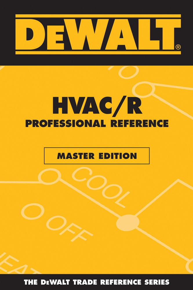 DEWALT HVAC/R Professional Reference Master Edition (Enhance Your HVAC Skills!),Used