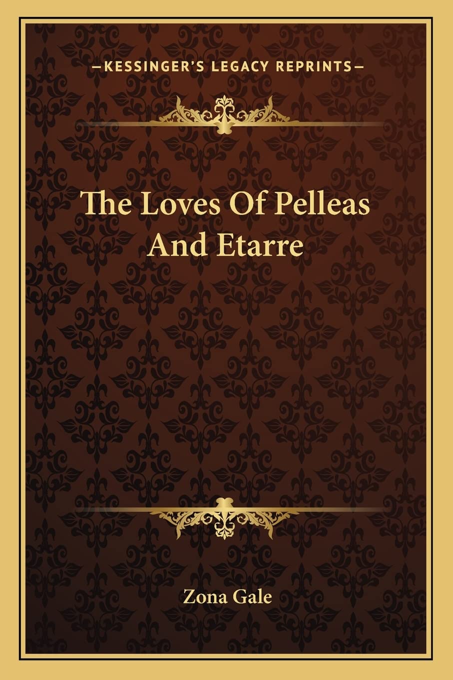 The Loves Of Pelleas And Etarre,New