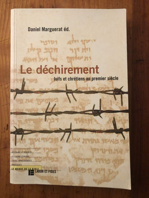 Le dchirement: juifs et chrtiens au premier sicle,Used