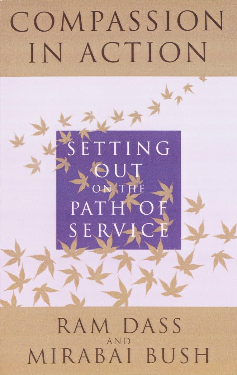 Compassion in Action: Setting Out on the Path of Service,Used