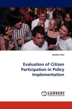 Evaluation of Citizen Participation in Policy Implementation,Used