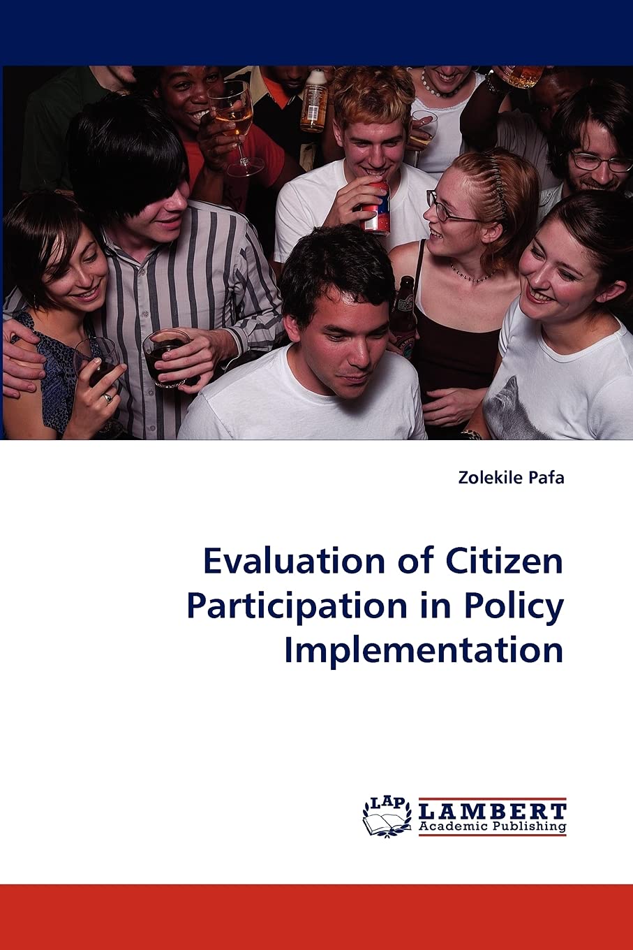Evaluation of Citizen Participation in Policy Implementation,Used