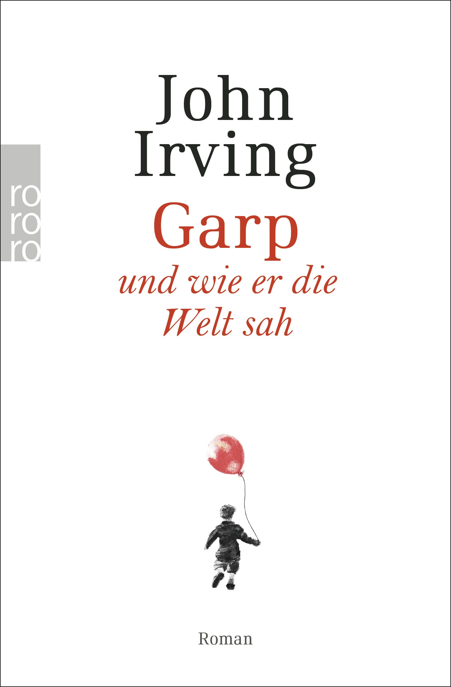 Garp und wie er die Welt sah.,Used