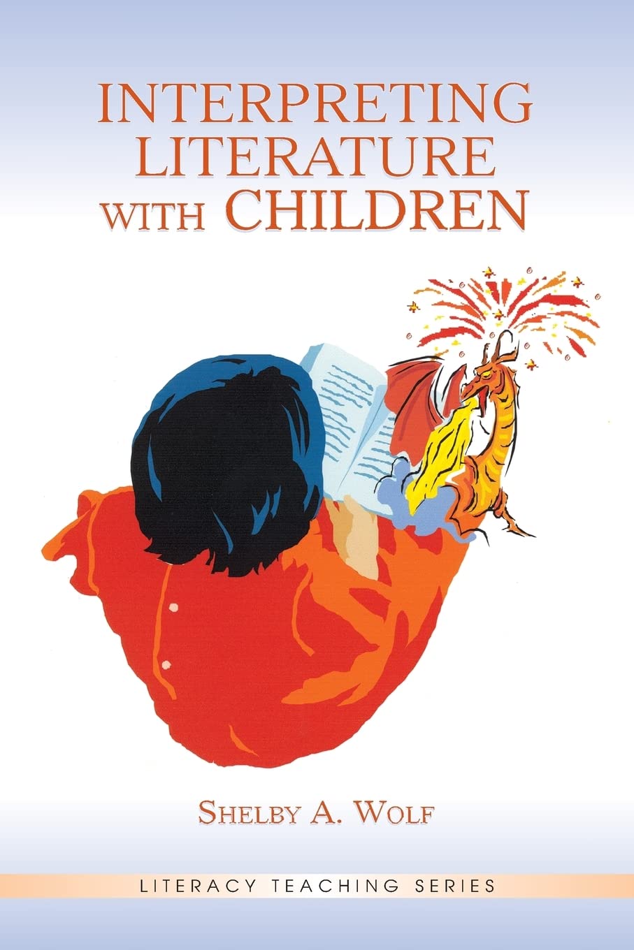 Interpreting Literature With Children (Literacy Teaching Series),Used