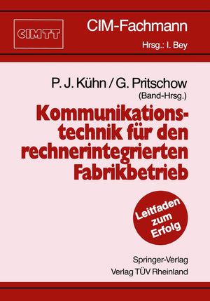 Kommunikationstechnik Fr Den Rechnerintegrierten Fabrikbetrieb (Cimfachmann) (German Edition),Used