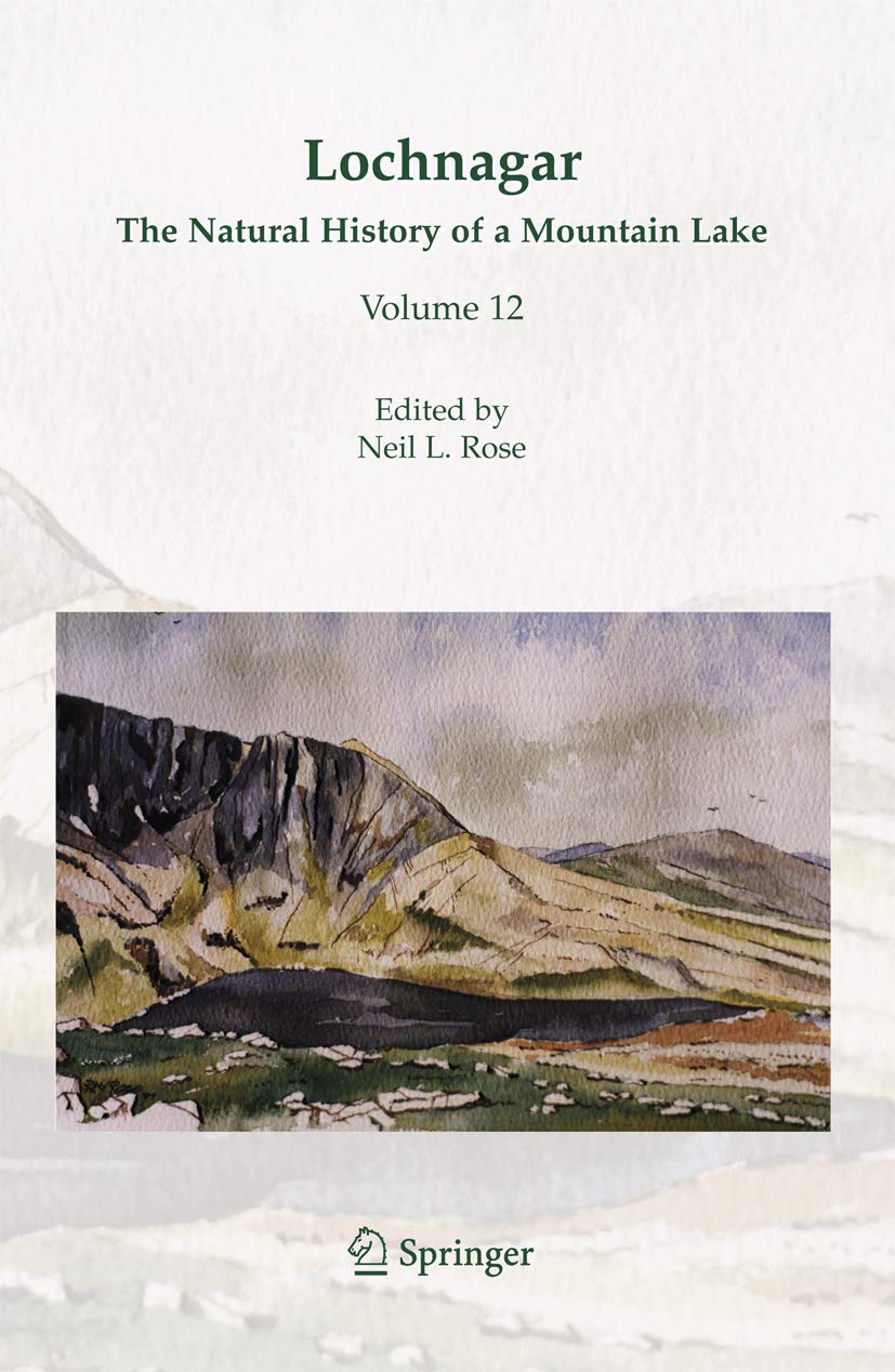 Lochnagar: The Natural History of a Mountain Lake (Developments in Paleoenvironmental Research, 12),Used