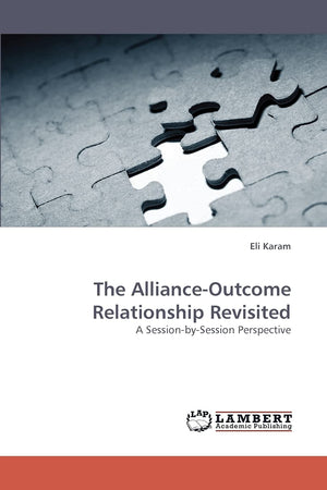 The AllianceOutcome Relationship Revisited: A SessionbySession Perspective,Used