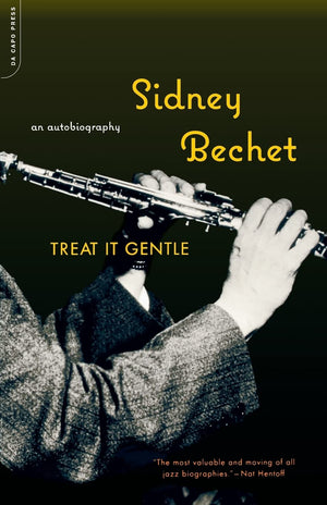 Treat It Gentle: An Autobiography,Used