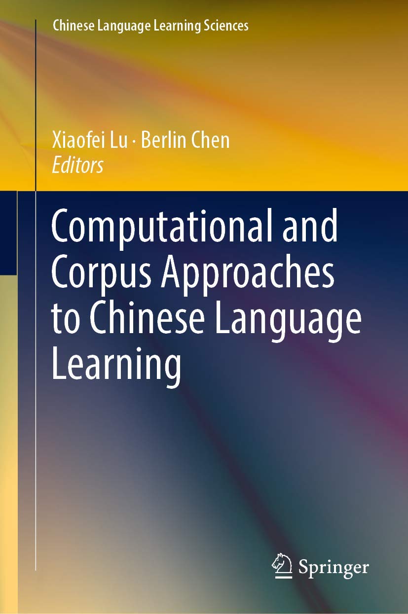 Computational and Corpus Approaches to Chinese Language Learning (Chinese Language Learning Sciences),Used