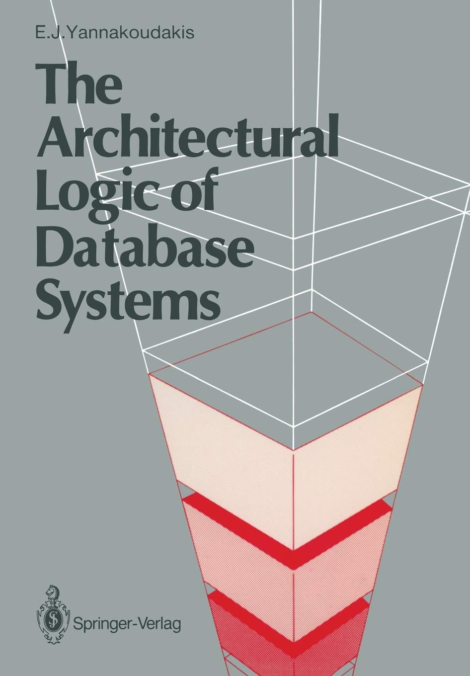 The Architectural Logic of Database Systems,Used