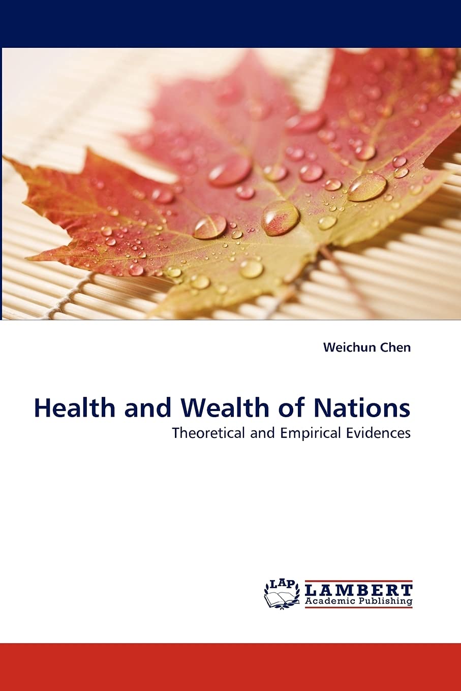 Health and Wealth of Nations: Theoretical and Empirical Evidences,Used