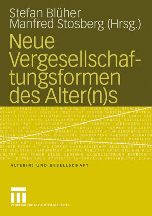 Neue Vergesellschaftungsformen des Alter(n)s (Alter(n) und Gesellschaft, 9) (German Edition),Used