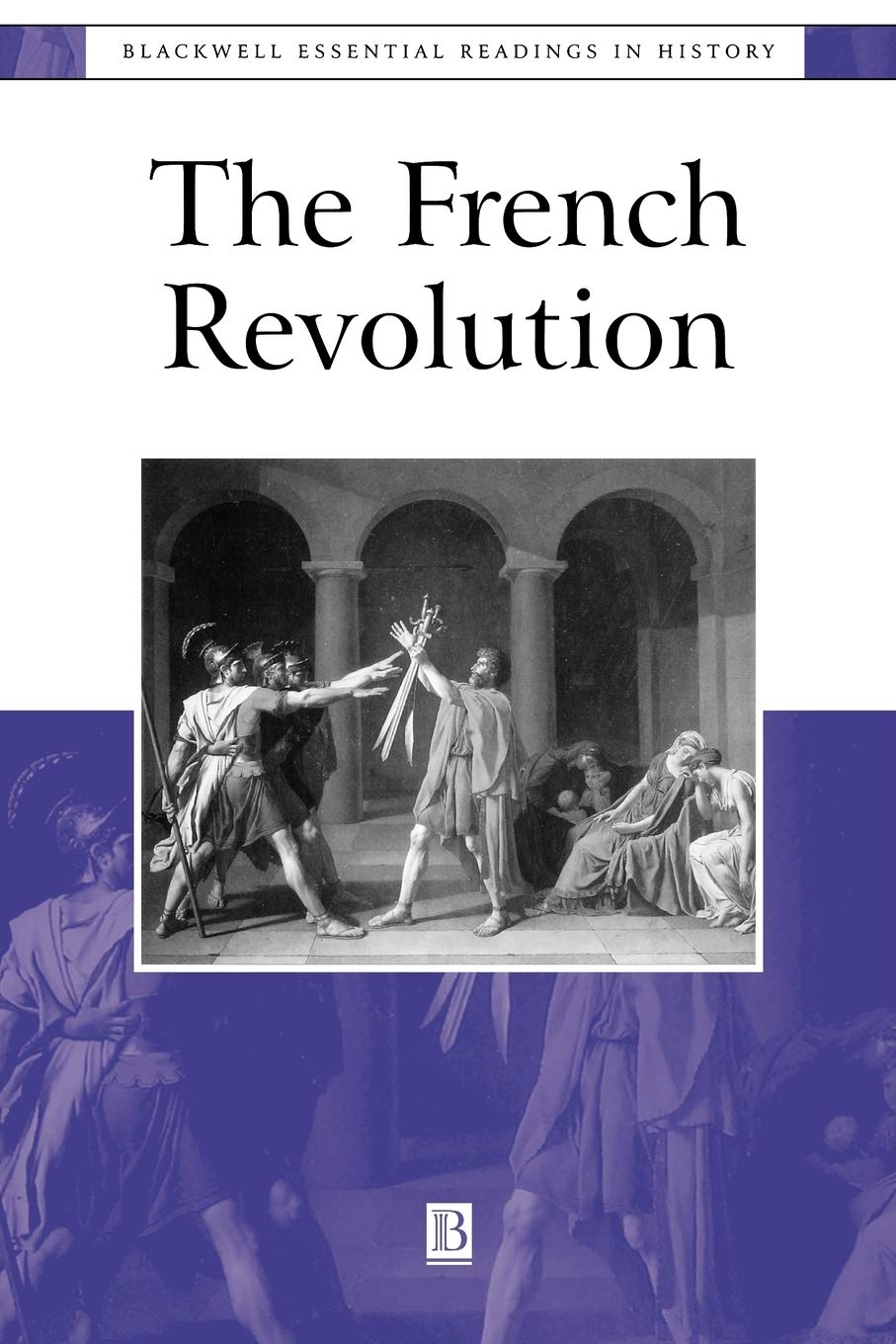 The French Revolution: The Essential Readings,Used