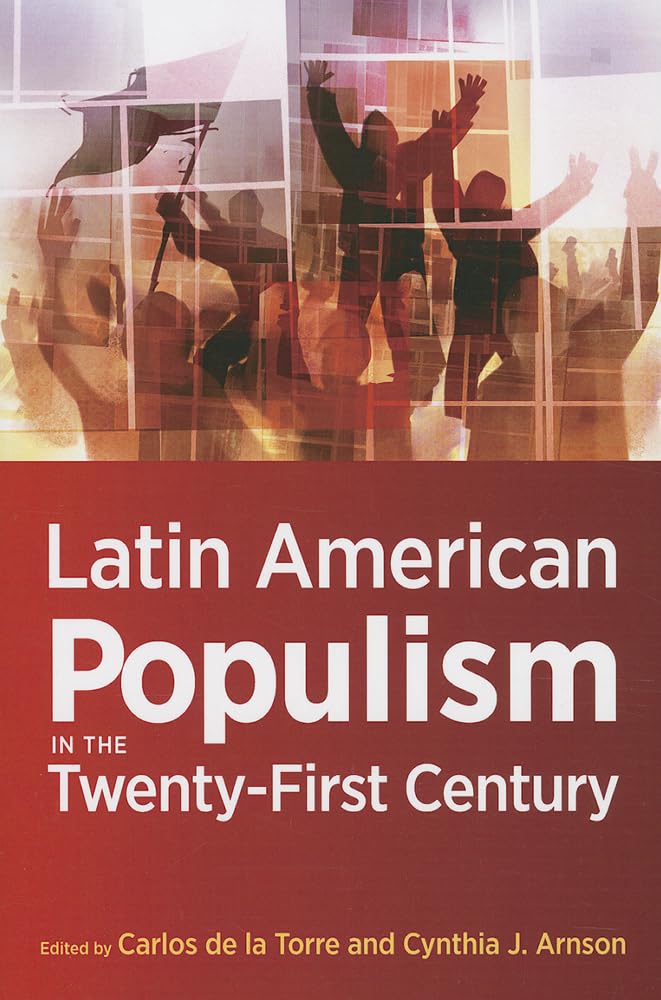 Latin American Populism in the TwentyFirst Century,Used