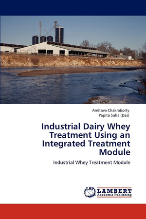 Industrial Dairy Whey Treatment Using an Integrated Treatment Module: Industrial Whey Treatment Module,Used