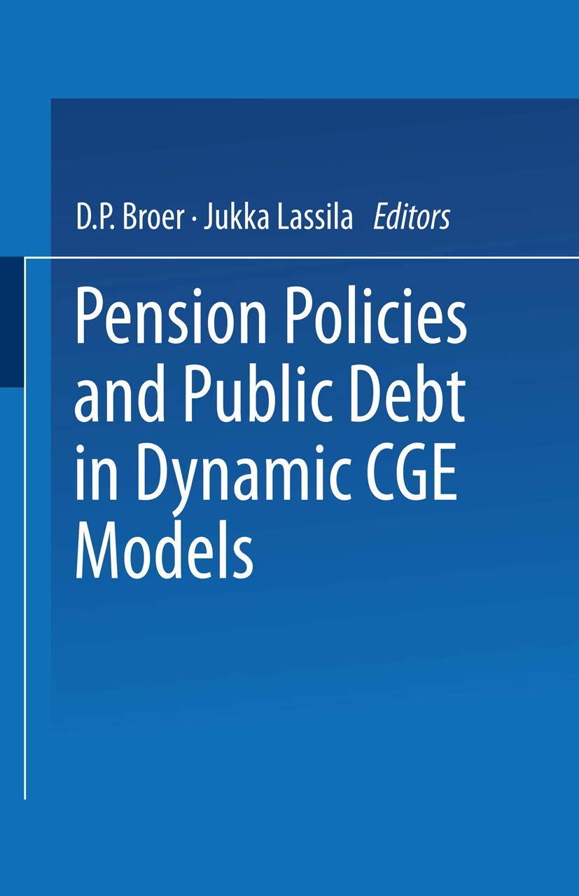 Pension Policies and Public Debt in Dynamic CGE Models (Series a / Etla,),Used