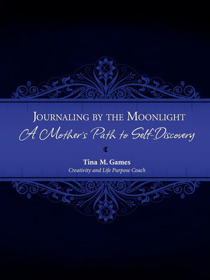 Journaling by the Moonlight: A Mother's Path to SelfDiscovery,Used