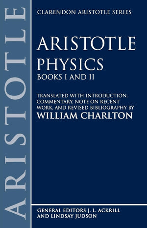 Physics (Clarendon Aristotle Series),New