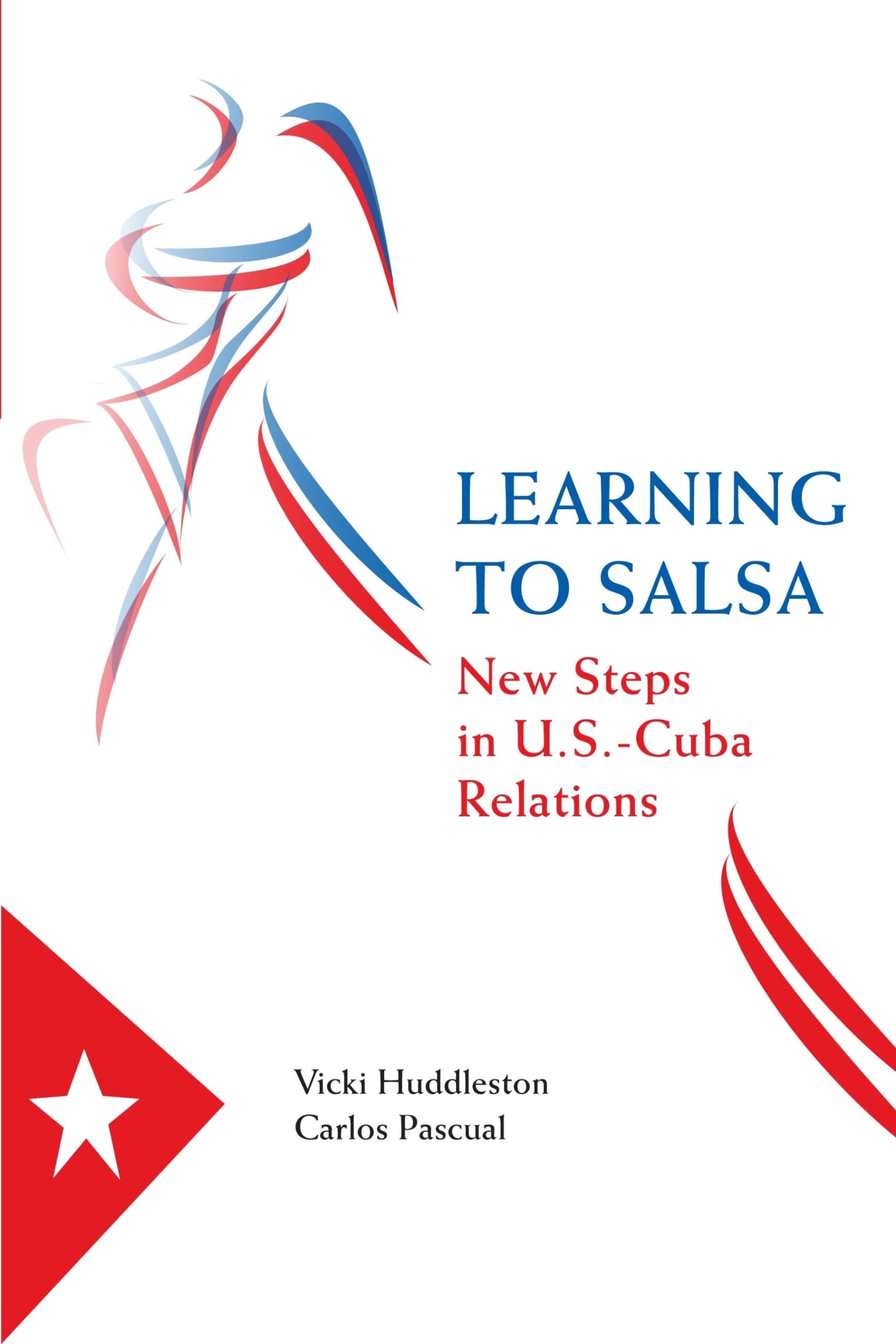 Learning To Salsa: New Steps In U.S.Cuba Relations,New